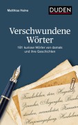 Cover-Bild zum Titel 'Verschwundene Wörter' von 'Matthias Heine'