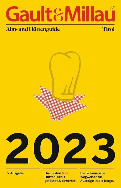 Gault&Millau Alm- und Hüttenguide Tirol 2023 - 