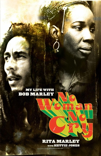 No Woman No Cry - Rita Marley, Hettie Jones