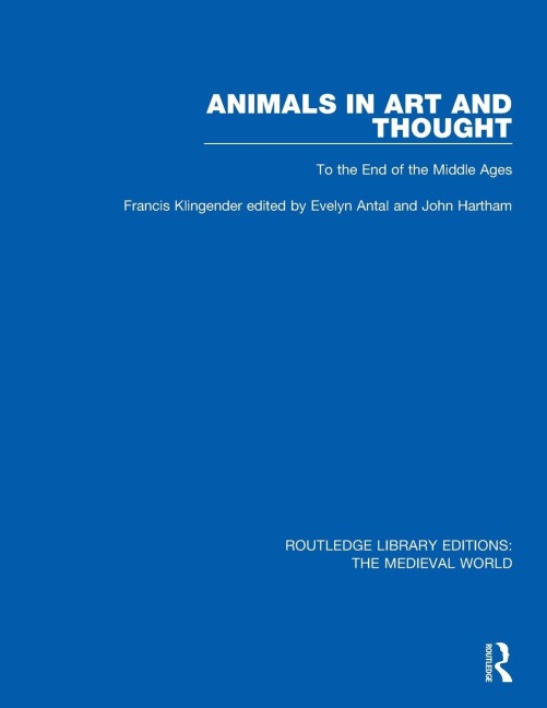 Animals in Art and Thought - Francis Klingender