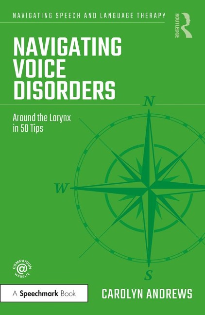 Navigating Voice Disorders - Carolyn Andrews