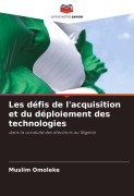 Cover-Bild zum Titel 'Les défis de l'acquisition et du déploiement des technologies' von 'Muslim Omoleke'