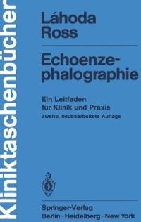 Echoenzephalographie - Frieder Lahoda, Arno Ross
