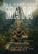 Das Erbe der Maya - Laila Schwab-Mansour