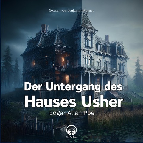 Der Untergang des Hauses Usher - Edgar Allan Poe