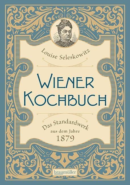Wiener Kochbuch - Louise Seleskowitz