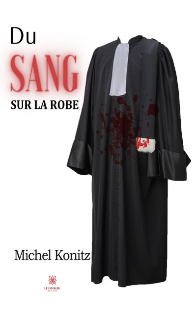Du sang sur la robe - Michel Konitz