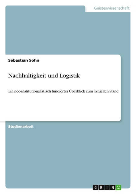 Nachhaltigkeit und Logistik - Sebastian Sohn