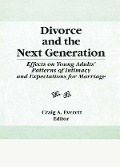 Cover-Bild zum Titel 'Divorce and the Next Generation' von 'Craig Everett'