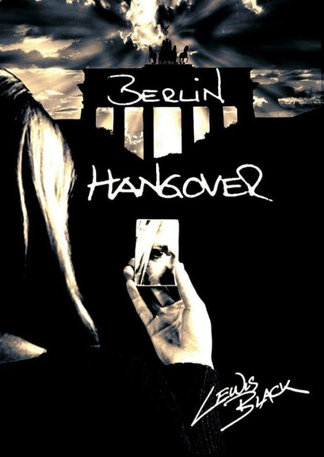 Berlin Hangover - Lewis Black