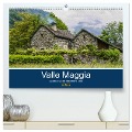 Valle Maggia - Entdecken Sie das Maggiatal im Tessin (hochwertiger Premium Wandkalender 2025 DIN A2 quer), Kunstdruck in Hochglanz - Iam Photography