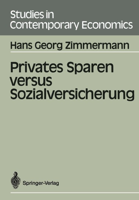 Privates Sparen versus Sozialversicherung - Hans G. Zimmermann