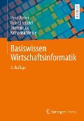 Cover-Bild zum Titel 'Basiswissen Wirtschaftsinformatik' von 'Peter Weber, Roland Gabriel, Thomas Lux, Katharina Menke'