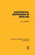 Existential Sentences in English (RLE Linguistics D - Gary L Milsark