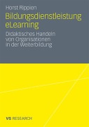 Cover-Bild zum Titel 'Bildungsdienstleistung eLearning' von 'Horst Rippien'