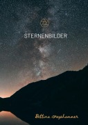 Cover-Bild zum Titel 'Sternenbilder' von 'Bettina Gregshammer'