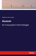 Macbeth - Stephanie Dem Jungern