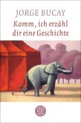 Cover-Bild zum Titel 'Komm, ich erzähl dir eine Geschichte' von 'Jorge Bucay'