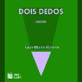 Dois dedos - Graciliano Ramos