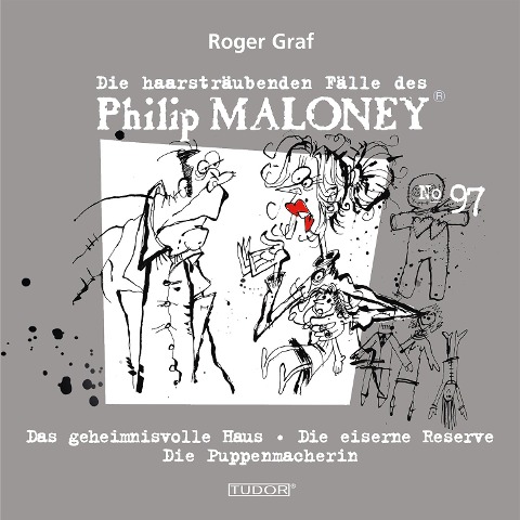 Die haarsträubenden Fälle des Philip Maloney, No.97 - Roger Graf