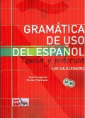 Gramática de uso del español: Teoría y práctica A1-B2 - Luis Aragonés Fernández, Ramón Palencia del Burgo