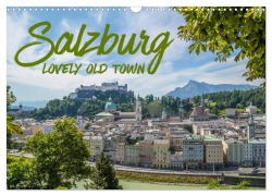 Cover-Bild zum Titel 'SALZBURG Lovely Old Town (Wall Calendar 2026 DIN A3 landscape), CALVENDO 12 Month Wall Calendar' von 'Melanie Viola'