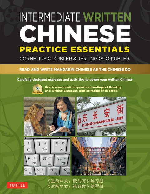 Intermediate Written Chinese Practice Essentials - Kubler, Jerling Guo Kubler