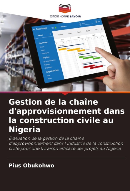 Gestion de la chaîne d'approvisionnement dans la construction civile au Nigeria - Pius Obukohwo
