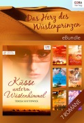 Cover-Bild zum Titel 'Das Herz des Wüstenprinzen' von 'Teresa Southwick, Barbara Mcmahon, Sharon Kendrick'