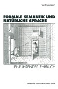 Cover-Bild zum Titel 'Formale Semantik und Natürliche Sprache' von 'Horst Lohnstein'