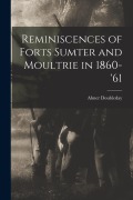 Cover-Bild zum Titel 'Reminiscences of Forts Sumter and Moultrie in 1860-'61' von 'Abner Doubleday'