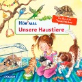 Hör mal (Soundbuch): Unsere Haustiere - Kyrima Trapp