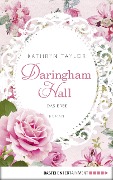 Daringham Hall 01 - Das Erbe - Kathryn Taylor