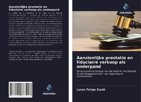 Aanzienlijke prestatie en fiduciaire verkoop als onderpand - Lucas Felipe Zuchi
