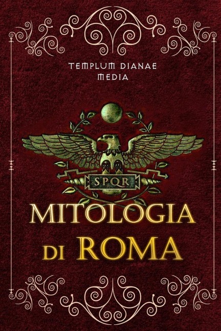 Mitologia di Roma - Templum Dianae Media
