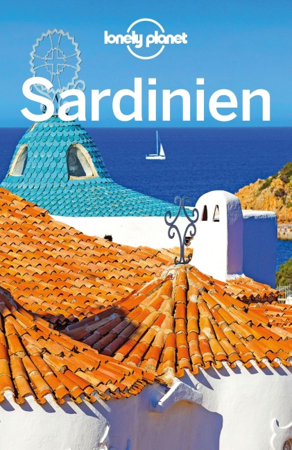 LONELY PLANET Reiseführer Sardinien - Alexis Averbuck, Duncan Garwood, Gregor Clark
