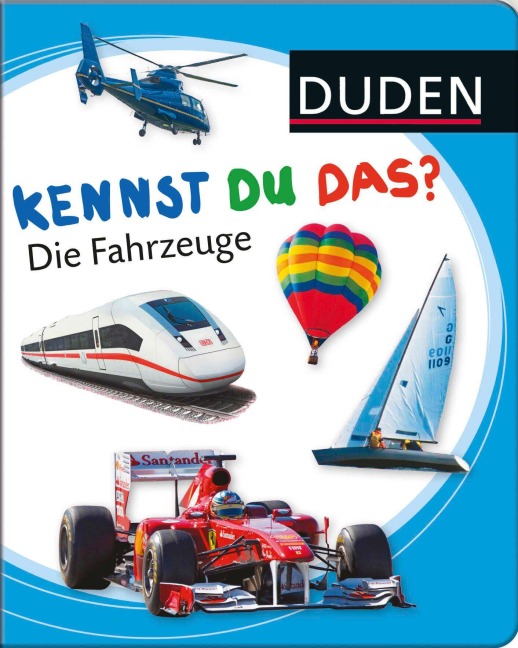 Kennst du das? Die Fahrzeuge - 