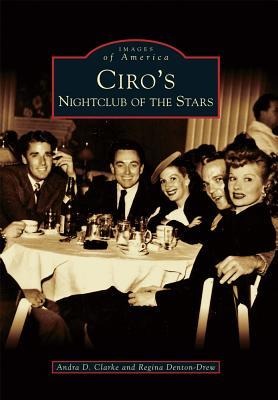 Ciro's - Andra D Clarke