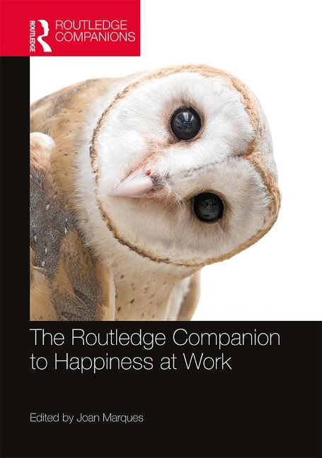 The Routledge Companion to Happiness at Work - 