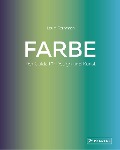 Cover-Bild zum Titel 'Farbe. Der Guide für Design und Kunst' von 'Laura Perryman'