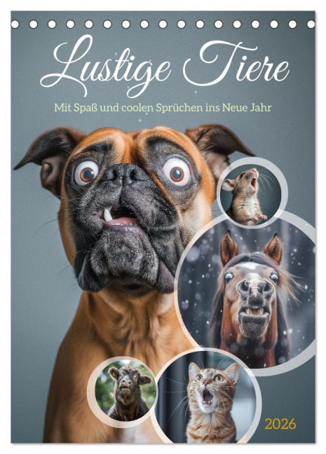 Lustige Tiere (Tischkalender 2026 DIN A5 hoch), CALVENDO Monatskalender - Steffen Gierok-Latniak