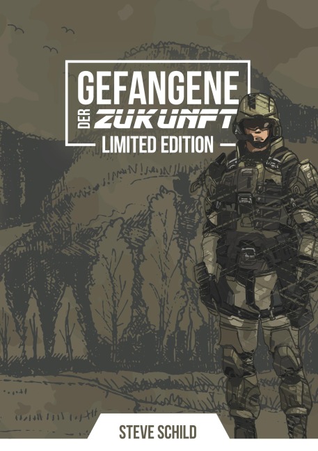 Gefangene der Zukunft - Amana Blanche, Leo Kopka, Steve Schild