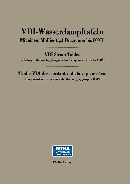 VDI-Wasserdampftafeln / VDI-Steam Tables / Tables VDI des constantes de la vapeur d'eau - Werner Koch