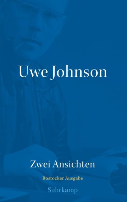 Zwei Ansichten - Uwe Johnson