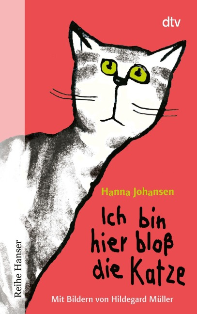 Ich bin hier bloß die Katze - Hanna Johansen
