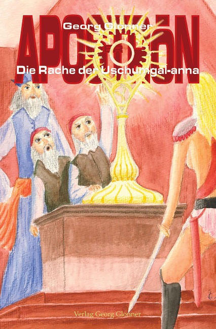 Die Rache der Uschumgal-anna - Georg Glonner