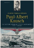 Cover-Bild zum Titel 'SS-Obersturmbannführer Paul-Albert Kausch' von 'Franz Kurowski'