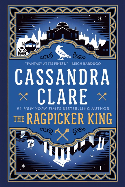 The Ragpicker King - Cassandra Clare