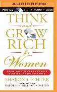 Think and Grow Rich for Women - Sharon Lechter