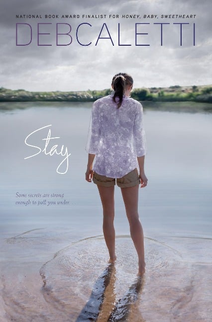 Stay - Deb Caletti